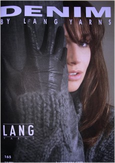 Denim No. 165, Lang Book: Classical and practical outfits for any purpose made of precious collection of Lang yarns: Cashmere Premium, Baby Alpaca, Pearl, Roxy, Merino, Gobi, Tierra, Andina; pullovers, cardigans, vests and accessories for ladies and men