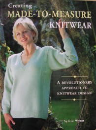 Creating Made-to-Measure Knitwear, Sylvia Wynn